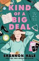 Book Cover for Kind of a Big Deal by Shannon Hale