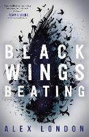 Book Cover for Black Wings Beating by Alex London
