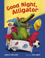 Book Cover for Good Night, Alligator by Rebecca Van Slyke