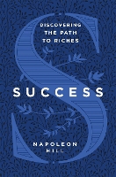 Book Cover for Success: Discovering the Path to Riches by Napoleon Hill