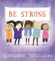 Book Cover for Be Strong by Pat Zietlow Miller