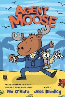 Book Cover for Agent Moose by Mo O'Hara