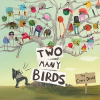 Book Cover for Two Many Birds by Cindy Derby