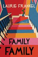 Book Cover for Family Family by Laurie Frankel