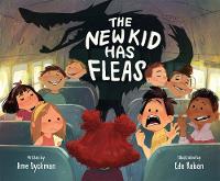 Book Cover for The New Kid Has Fleas by Ame Dyckman