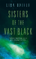 Book Cover for Sisters of the Vast Black by Lina Rather