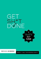 Book Cover for Get Sh*t Done by Monica Sweeney