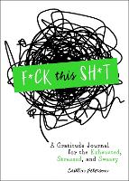 Book Cover for F*ck This Sh*t by Caitlin Peterson