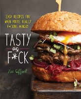 Book Cover for Tasty as F*ck by Zoe Gifford