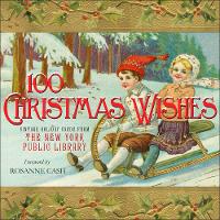 Book Cover for 100 Christmas Wishes by New York Public Library