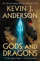 Book Cover for Gods and Dragons: Wake the Dragon Book 3 by Kevin J. Anderson