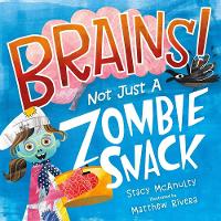 Book Cover for Brains! by Stacy McAnulty