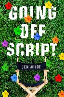 Book Cover for Going Off Script by Jen Wilde