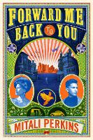 Book Cover for Forward Me Back to You by Mitali Perkins