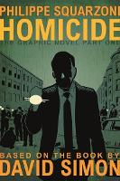 Book Cover for Homicide: The Graphic Novel, Part One by David Simon