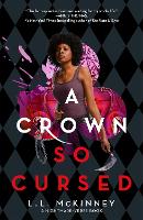 Book Cover for A Crown So Cursed by L.L. McKinney