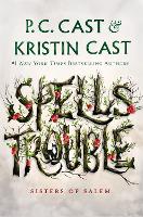 Book Cover for Spells Trouble by P. C. Cast, Kristin Cast