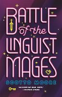 Book Cover for Battle of the Linguist Mages by Scotto Moore