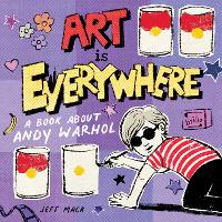 Book Cover for Art Is Everywhere by Jeff Mack