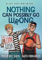 Book Cover for Nothing Can Possibly Go Wrong by Prudence Shen