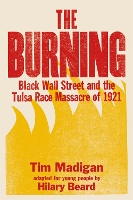 Book Cover for The Burning (Young Readers Edition) by Tim Madigan