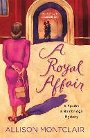 Book Cover for A Royal Affair by Allison Montclair