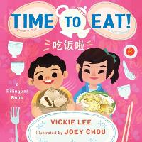 Book Cover for Time to Eat! by Vickie Lee