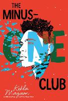 Book Cover for The Minus-One Club by Kekla Magoon