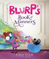 Book Cover for Blurp's Book of Manners by Cindy Derby
