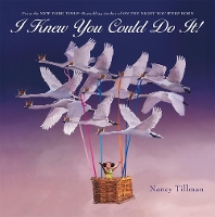 Book Cover for I Knew You Could Do It! by Nancy Tillman