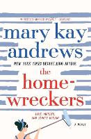 Book Cover for The Homewreckers by Mary Kay Andrews