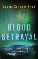 Book Cover for Blood Betrayal by Ausma Zehanat Khan