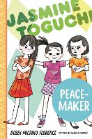 Book Cover for Jasmine Toguchi, Peace-Maker by Debbi Michiko Florence