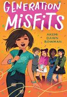 Book Cover for Generation Misfits by Akemi Dawn Bowman