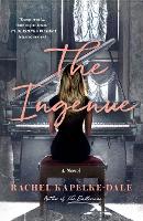 Book Cover for The Ingenue by Rachel Kapelke-Dale