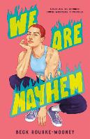 Book Cover for We Are Mayhem by Beck Rourke-Mooney