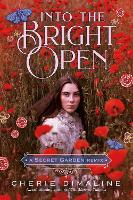 Book Cover for Into the Bright Open: A Secret Garden Remix by Cherie Dimaline