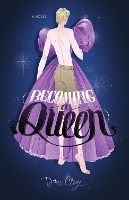 Book Cover for Becoming a Queen by Dan Clay