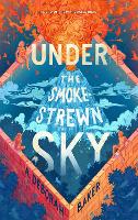 Book Cover for Under the Smokestrewn Sky by A. Deborah Baker