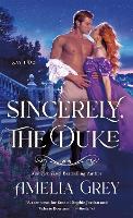 Book Cover for Sincerely, The Duke by Amelia Grey