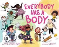 Book Cover for Everybody Has a Body by Molli Jackson Ehlert