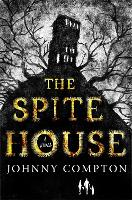 Book Cover for The Spite House by Johnny Compton