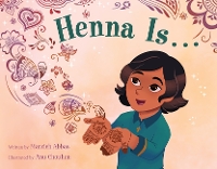 Book Cover for Henna Is . . . by Marzieh Abbas