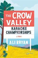 Book Cover for The Crow Valley Karaoke Championships by Ali Bryan