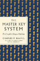 Book Cover for The Master Key System: The Complete Original Edition by Charles F. Haanel