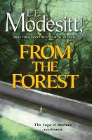 Book Cover for From the Forest by L. E. Modesitt, Jr.