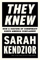 Book Cover for They Knew by Sarah Kendzior