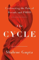 Book Cover for The Cycle by Shalene Gupta