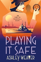 Book Cover for Playing It Safe by Ashley Weaver