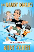 Book Cover for The Daddy Diaries by Andy Cohen